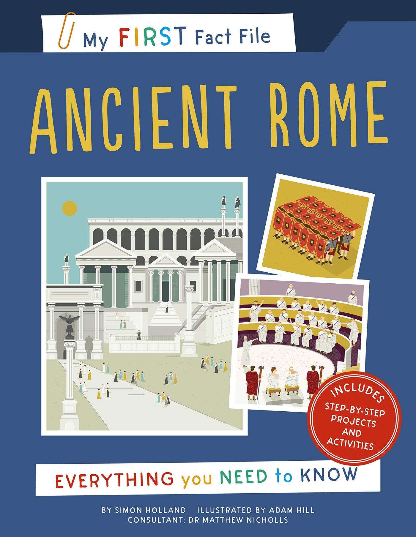 My First Fact File Ancient Rome: Everything you Need to Know 
