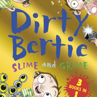 Dirty Bertie: Slime and Grime