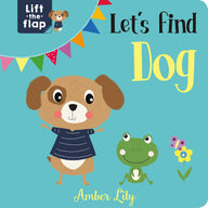 Let's Find Dog (Lift-the-Flap Books) 