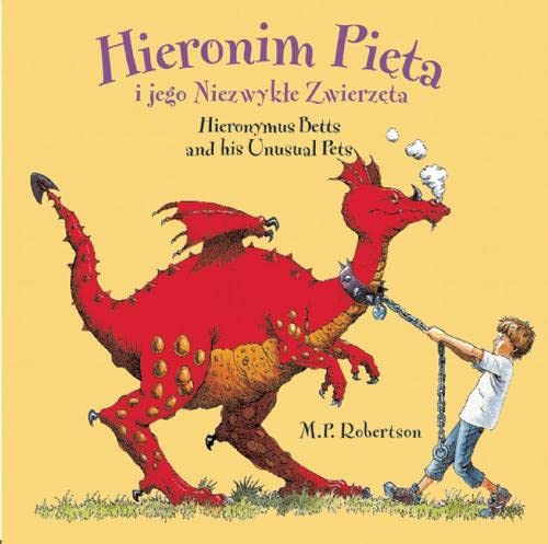 Hieronymus Betts and His Unusual Pets (Bilingual Polish Edition)