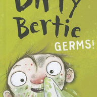 Dirty Bertie: Germs! 