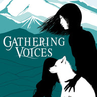 Gathering Voices (Guardians of the Wild Book 3)