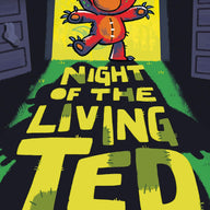 Night of the Living Ted
