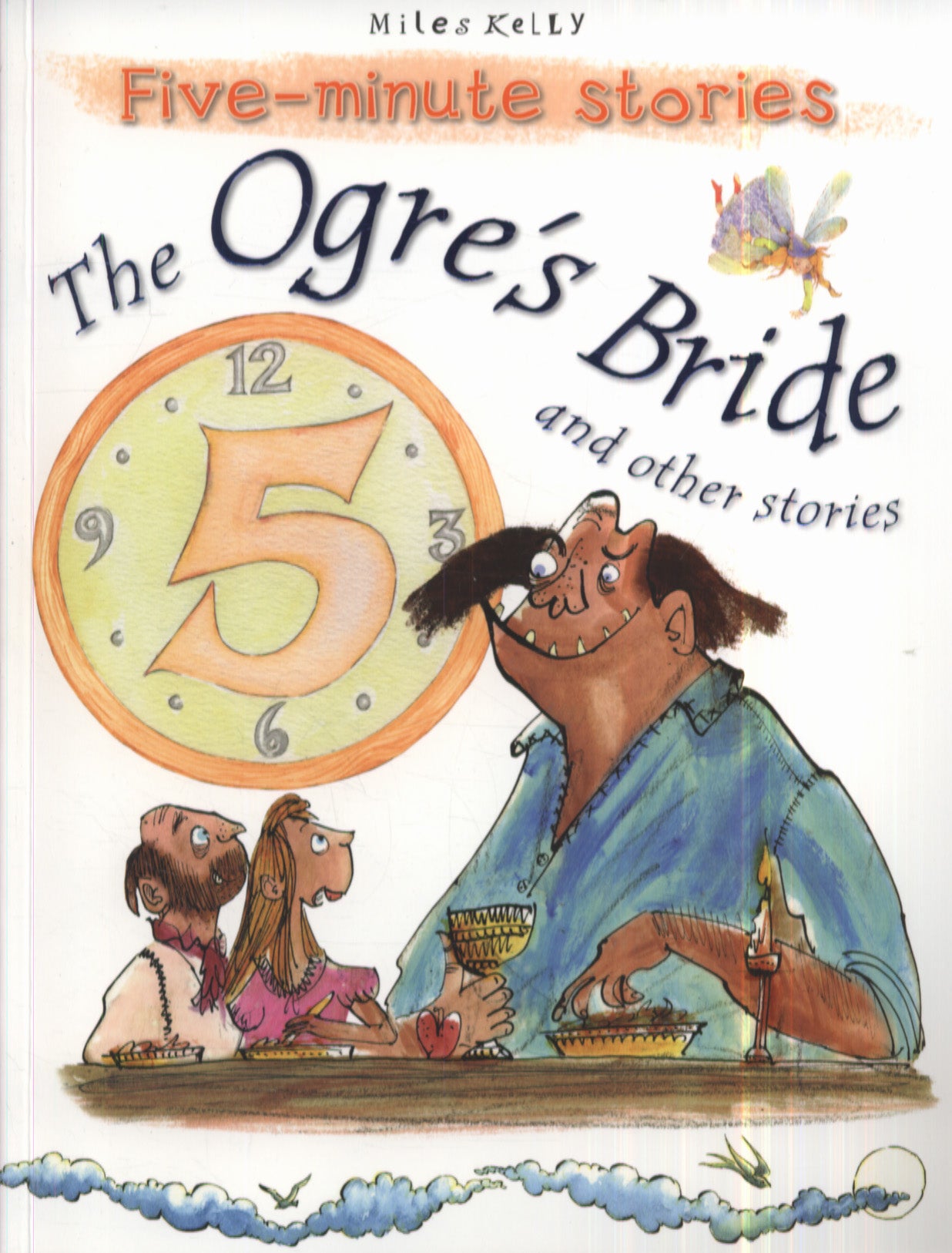The Ogre's Bride and other stories (5 Minute Children's Stories)