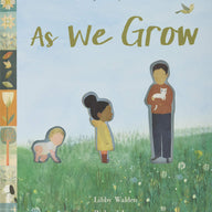 As We Grow: The journey of life... (Paperback)