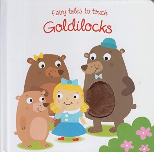 Fairy Tales to Touch - Goldilocks 